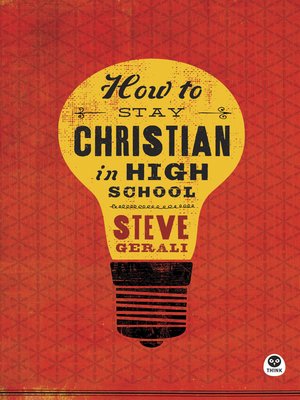 cover image of How to Stay Christian in High School